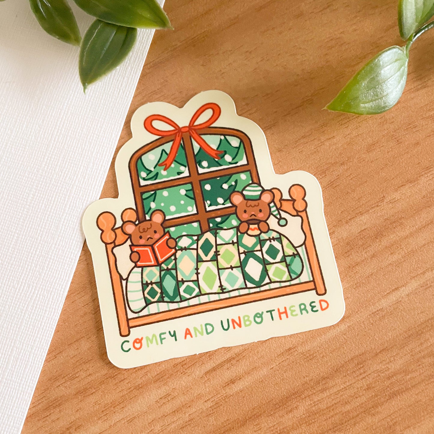 Comfy and Unbothered (Dec 23) - Limited Edition Patreon Matte Vinyl Sticker