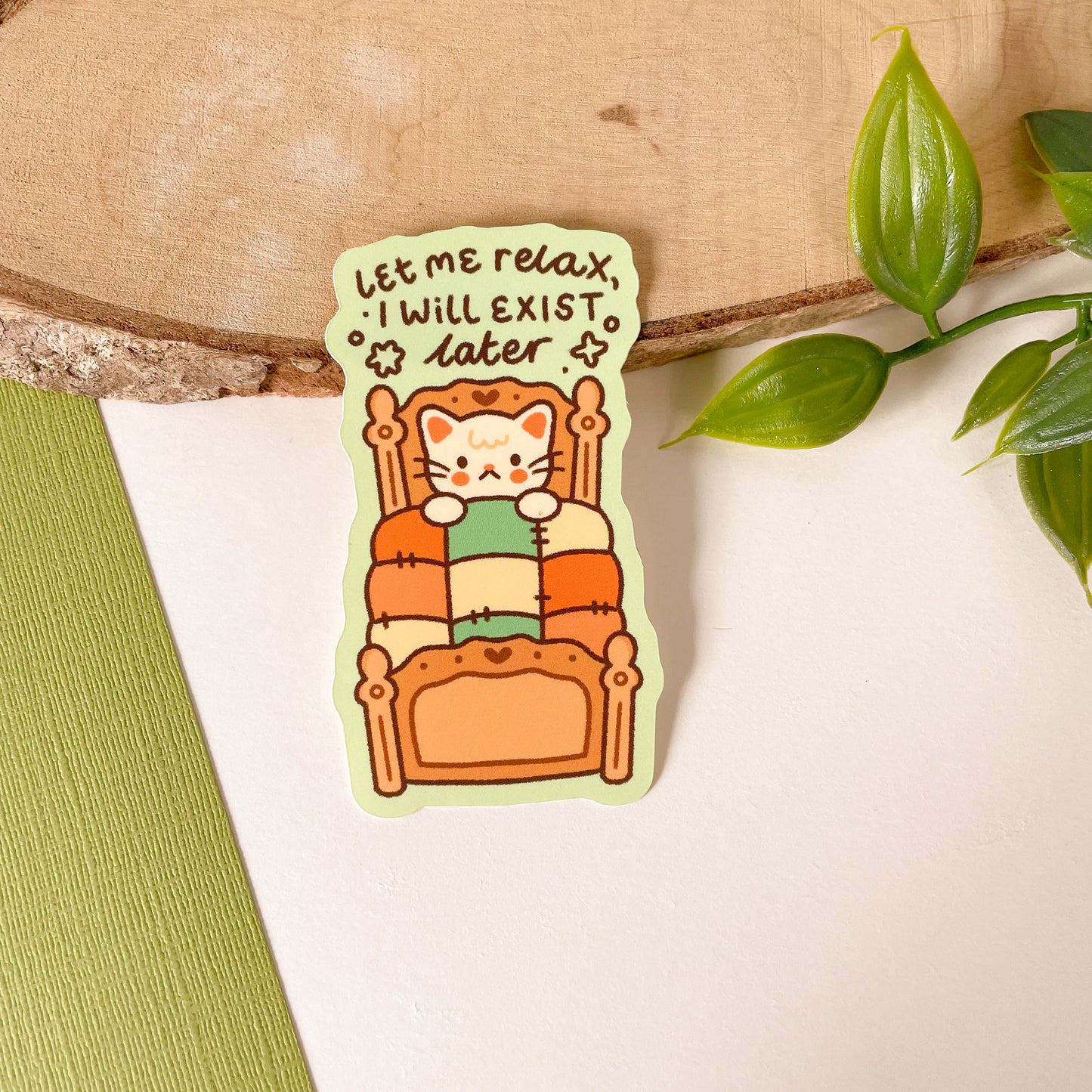 Let Me Relax I Will Exist Later (Cat) - Matte Vinyl Sticker