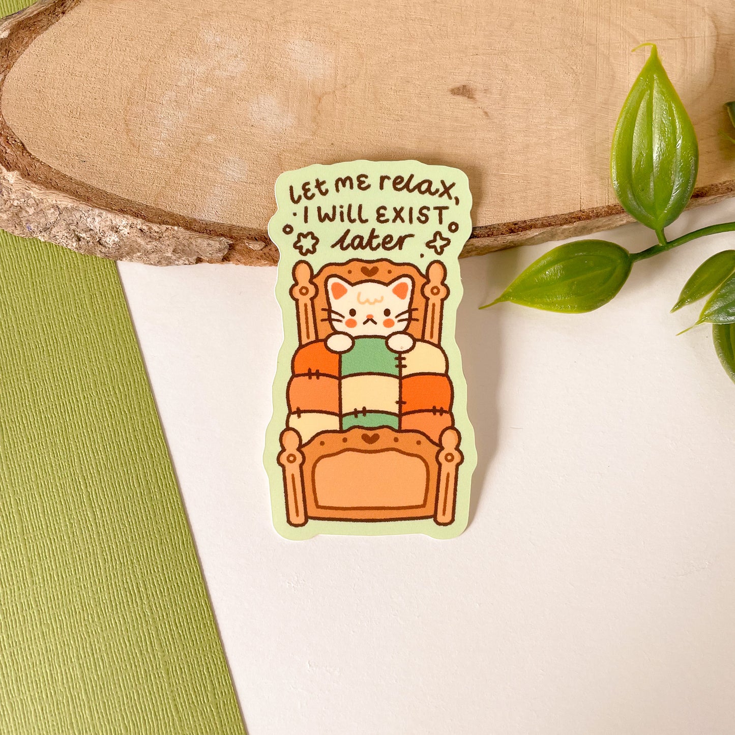 Let Me Relax I Will Exist Later (Cat) - Matte Vinyl Sticker