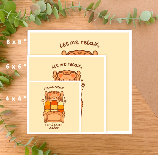 Let Me Relax, I Will Exist Later (Mouse) - Square Art Print