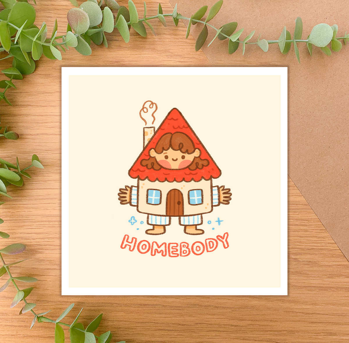 Homebody - Square Art Print
