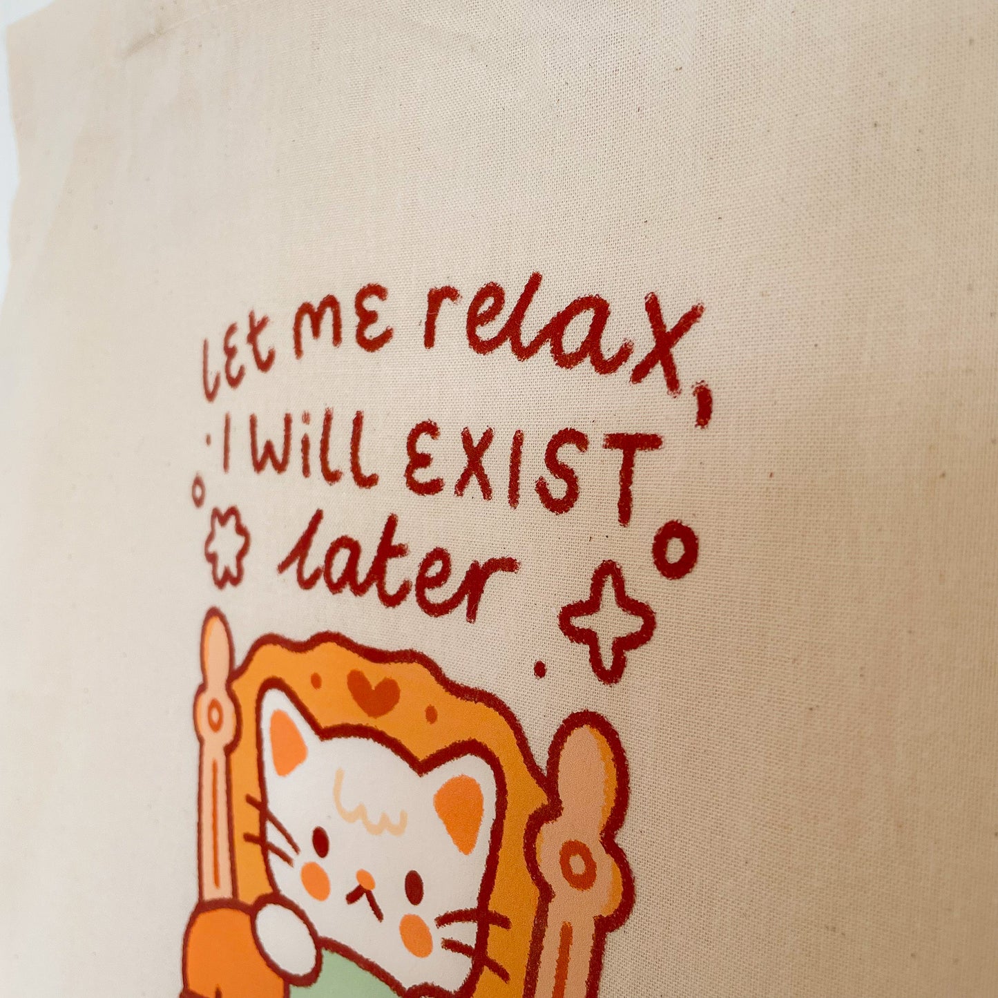 Let Me Relax, I'll Exist Later (Cat) Tote Bag