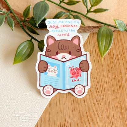 Just Me and My Silly Romance Novels - Matte Vinyl Sticker