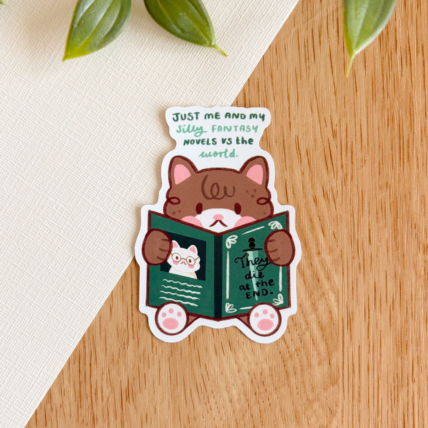 Just Me and My Silly Fantasy Novels - Matte Vinyl Sticker