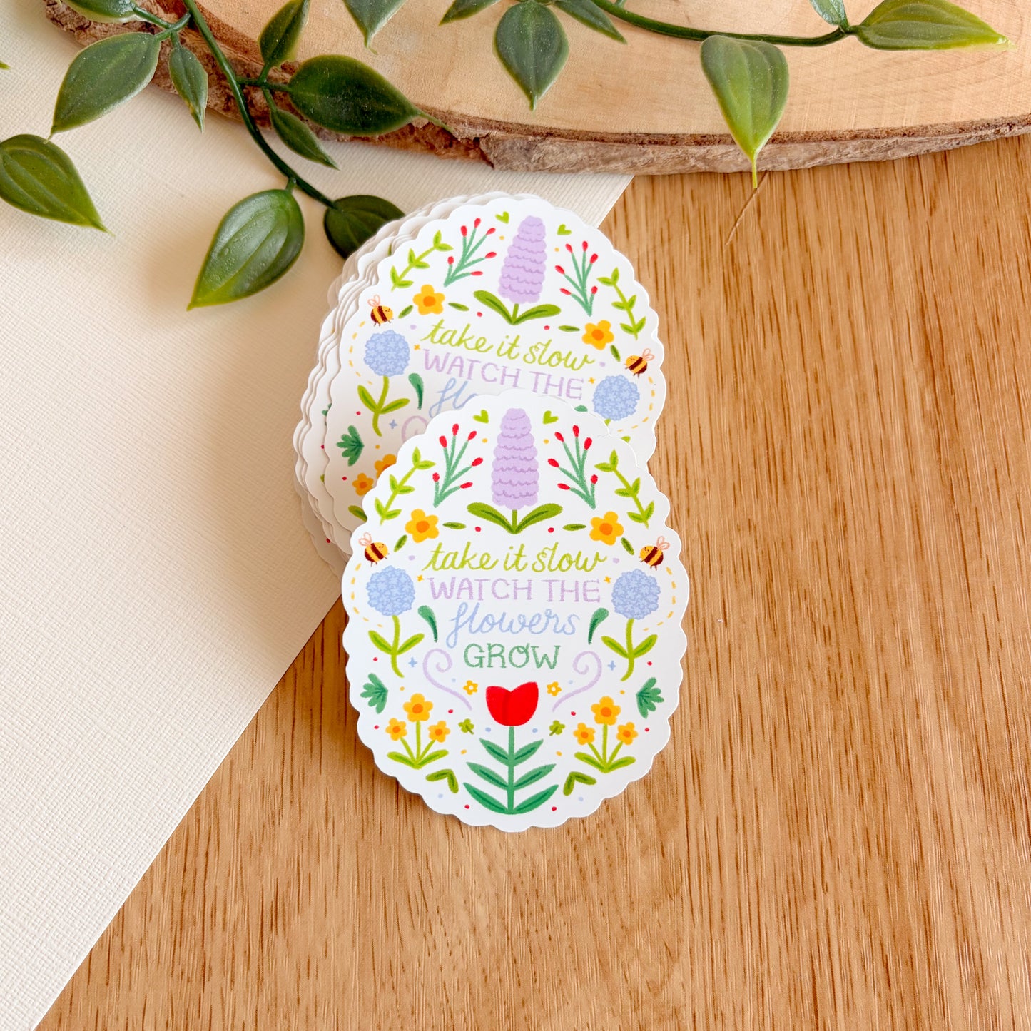 Take it Slow, Watch the Flowers Grow - Matte Vinyl Sticker