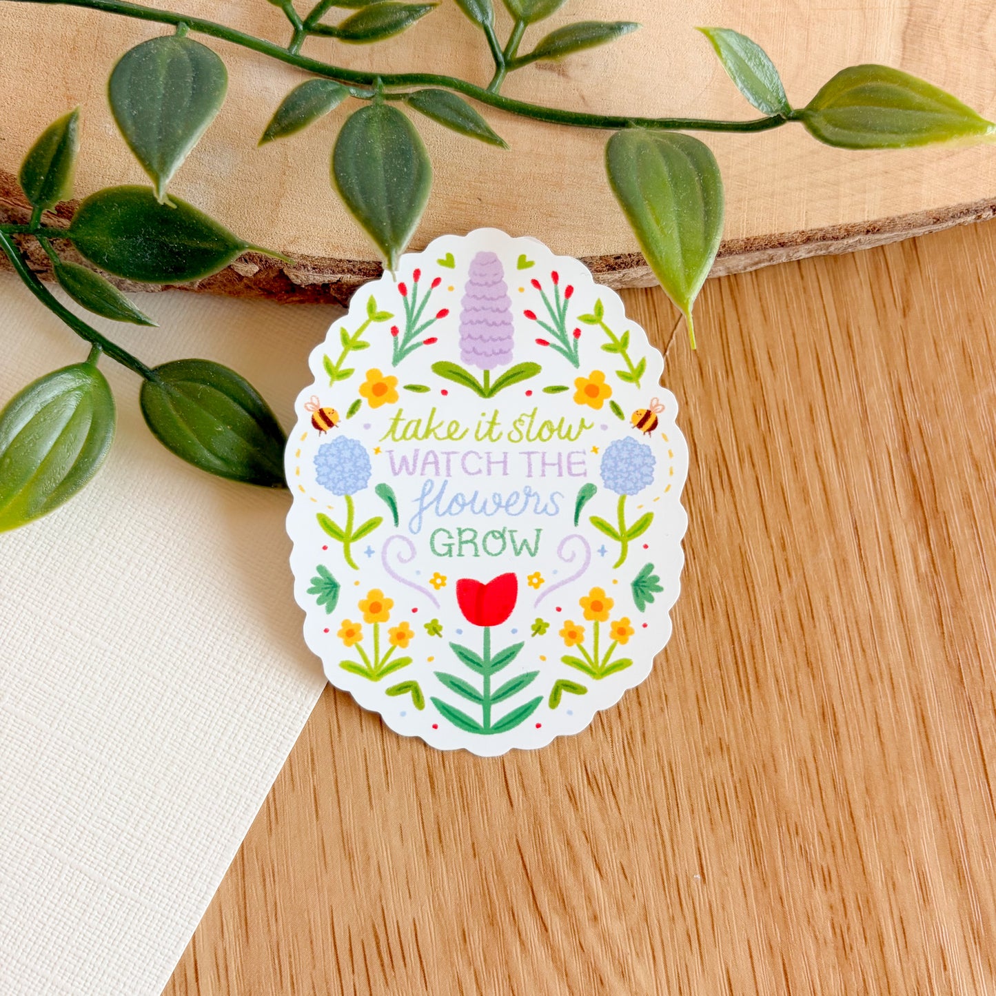 Take it Slow, Watch the Flowers Grow - Matte Vinyl Sticker