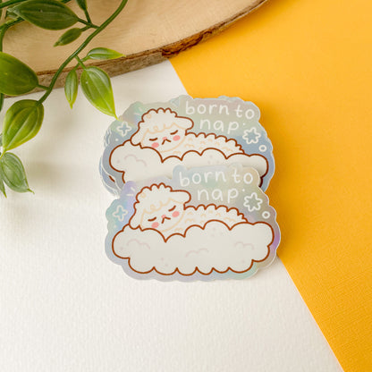 Born to Nap - Iridescent Sticker