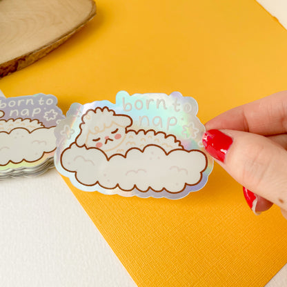 Born to Nap - Iridescent Sticker