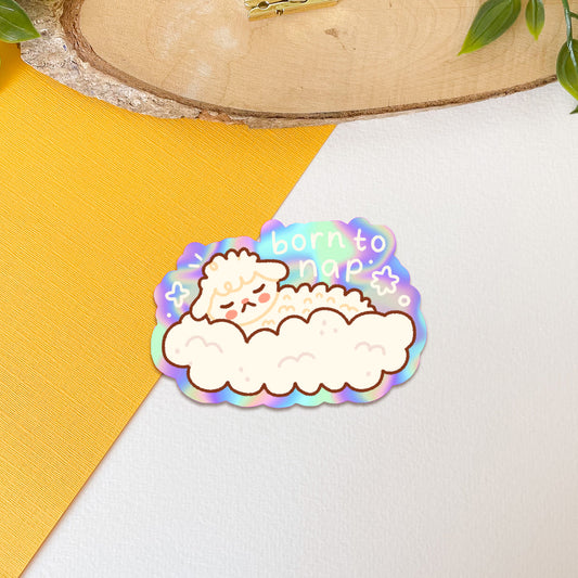 Born to Nap - Iridescent Sticker