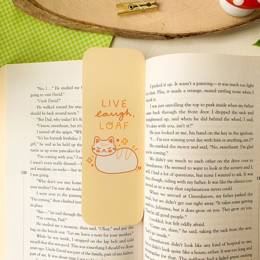 'Live, Laugh, Loaf' Bookmark