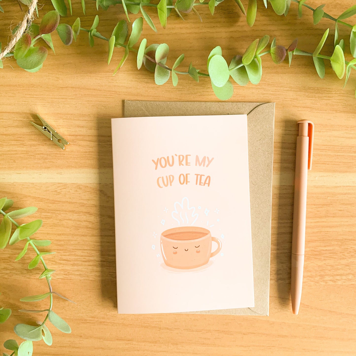 You’re my Cup of Tea! - Cute Illustrated Greetings Card